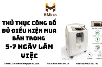 THỦ THỤC CÔNG BỐ ĐỦ ĐIỀU KIỆN MUA BÁN MÁY TẠO OXI