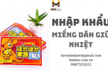 NHẬP KHẨU MIẾNG DÁN GIỮ NHIỆT