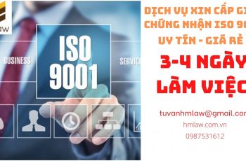 DỊCH VỤ XIN CẤP GIẤY CHỨNG NHẬN TIÊU CHUẨN VỀ HỆ THỐNG QUẢN LÝ CHẤT LƯỢNG ISO 9001 UY TÍN GIÁ RẺ NĂM 2021