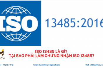 ISO 13485 LÀ GÌ? TẠI SAO PHẢI LÀM CHỨNG NHẬN TIÊU CHUẨN ISO 13485?