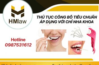 THỦ TỤC CÔNG BỐ TIÊU CHUẨN ÁP DỤNG CHỈ NHA KHOA