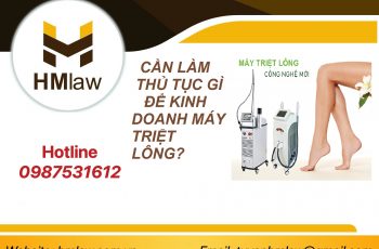 LÀM THỦ TỤC GÌ ĐỂ KINH DOANH MÁY TRIỆT LÔNG?