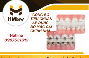 CÔNG BỐ TIÊU CHUẨN ÁP DỤNG BỘ MẮC CÀI CHỈNH NHA