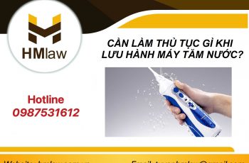 CẦN LÀM THỦ TỤC GÌ KHI LƯU HÀNH MÁY TĂM NƯỚC?