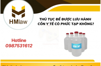 ĐỂ ĐƯỢC LƯU HÀNH CỒN Y TẾ CÓ PHỨC TẠP KHÔNG?