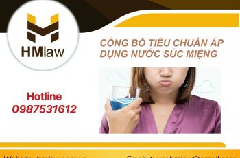 THỦ TỤC CẦN LÀM KHI LƯU HÀNH NƯỚC SÚC MIỆNG TRÊN THỊ TRƯỜNG?