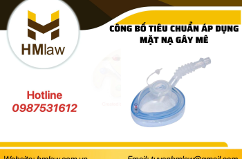 CÔNG BỐ TIÊU CHUẨN ÁP DỤNG MẶT NẠ GÂY MÊ