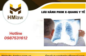 LƯU HÀNH PHIM X-QUANG Y TẾ