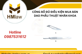 CÔNG BỐ ĐỦ ĐIỀU KIỆN MUA BÁN DAO PHẪU THUẬT NHÃN KHOA