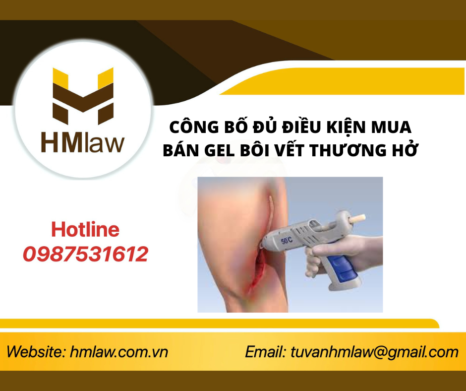 Công bố đủ điều kiện mua bán gel bôi vết thương hở