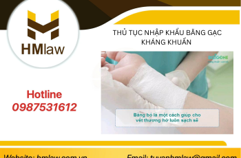 THỦ TỤC NHẬP KHẨU BĂNG GẠC KHÁNG KHUẨN 