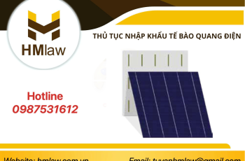 THỦ TỤC NHẬP KHẨU TẾ BÀO QUANG ĐIỆN