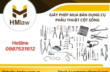 GIẤY PHÉP MUA BÁN DỤNG CỤ PHẪU THUẬT CỘT SỐNG