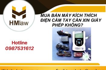 MUA BÁN MÁY KÍCH THÍCH ĐIỆN CẦM TAY CẦN XIN GIẤY PHÉP KHÔNG?