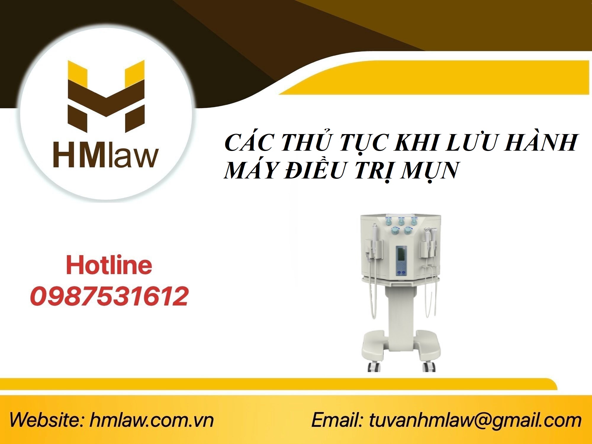 CÁC THỦ TỤC KHI LƯU HÀNH MÁY ĐIỀU TRỊ MỤN