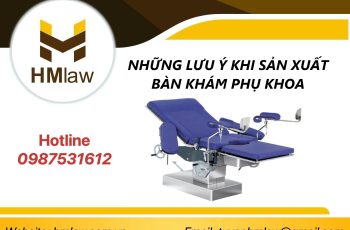 NHỮNG LƯU Ý KHI SẢN XUẤT BÀN KHÁM PHỤ KHOA