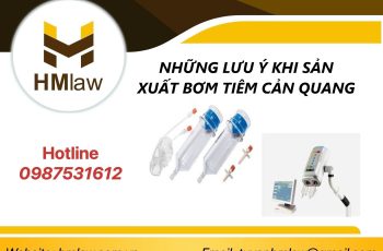 NHỮNG LƯU Ý KHI SẢN XUẤT BƠM TIÊM CẢN QUANG