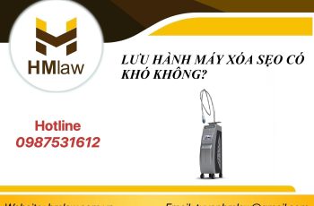 LƯU HÀNH MÁY XÓA SẸO CÓ KHÓ KHÔNG?