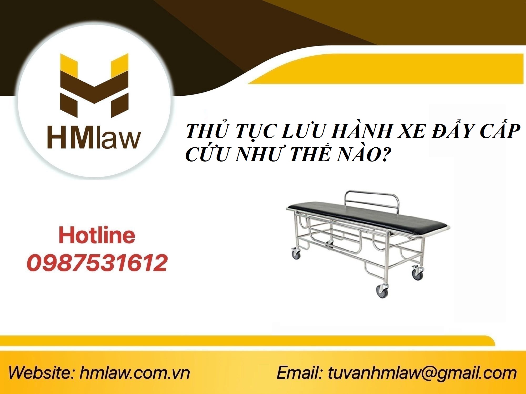 THỦ TỤC LƯU HÀNH XE ĐẨY CẤP CỨU NHƯ THẾ NÀO?