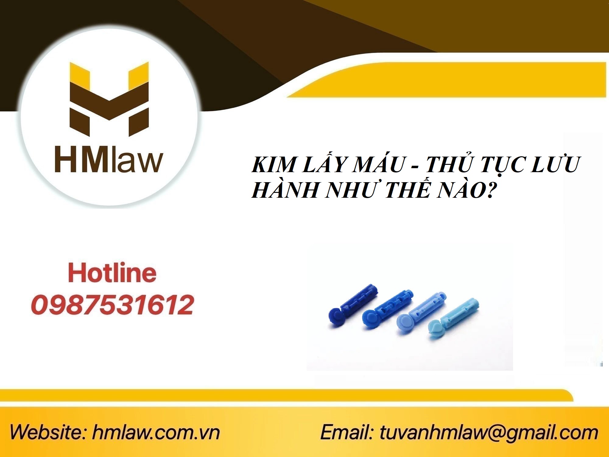 KIM LẤY MÁU - THỦ TỤC LƯU HÀNH NHƯ THẾ NÀO?