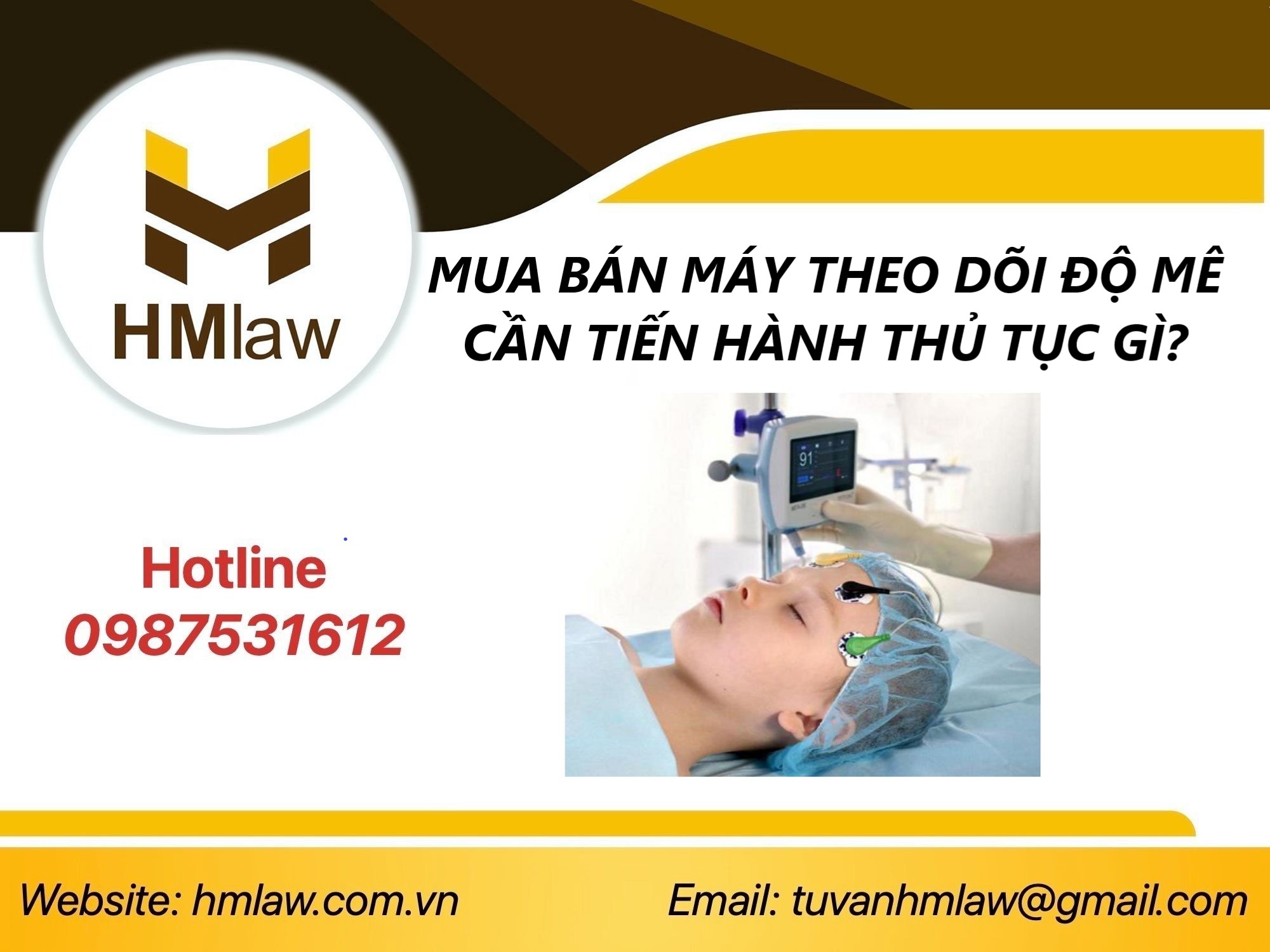 CÔNG BỐ ĐỦ ĐIỀU KIỆN MUA BÁN MÁY THEO DÕI ĐỘ MÊ 