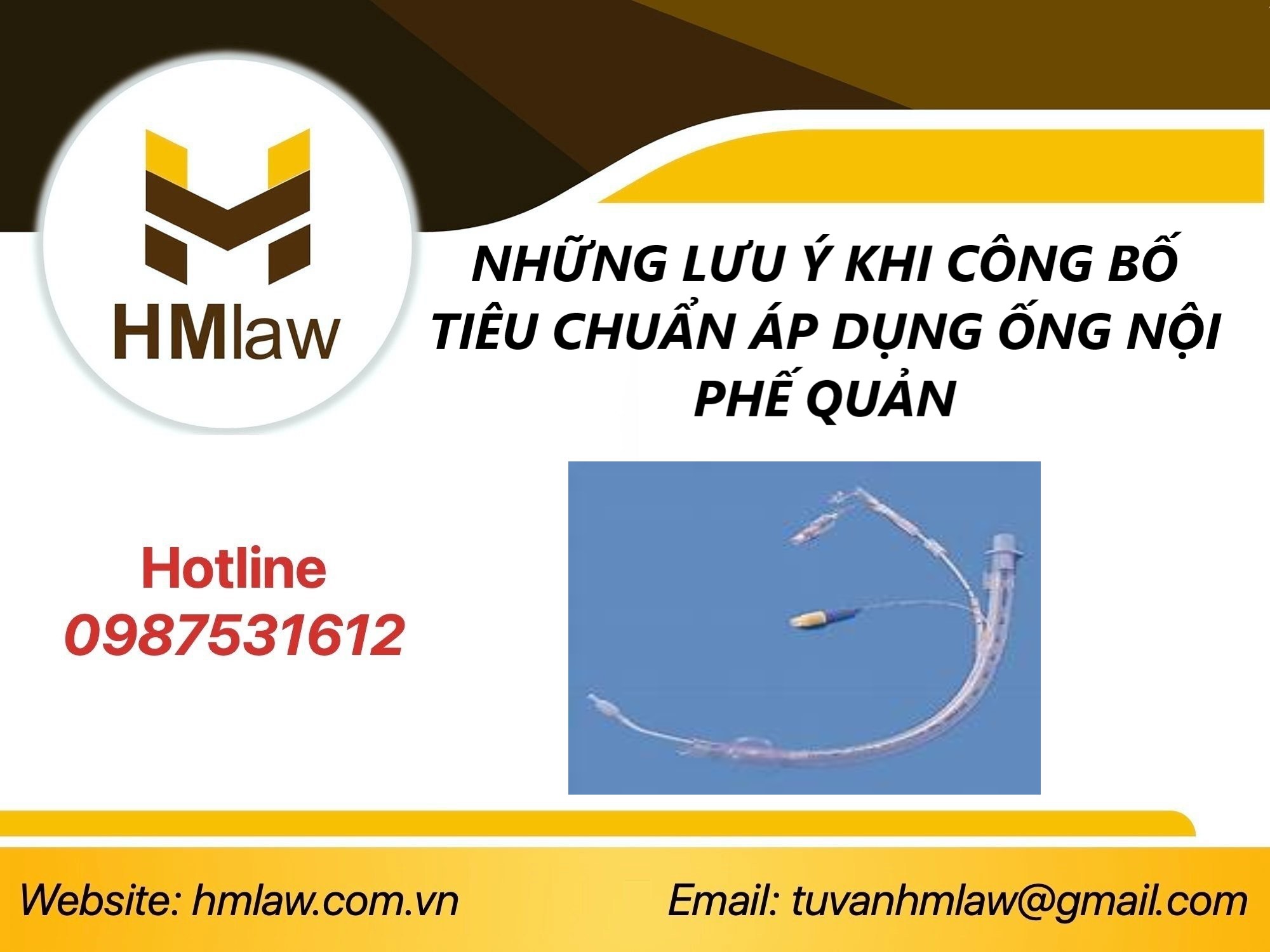 CÔNG BỐ TIÊU CHUẨN ÁP DỤNG ỐNG NỘI PHẾ QUẢN