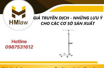 GIÁ TRUYỀN DỊCH – NHỮNG LƯU Ý CHO CÁC CƠ SỞ SẢN XUẤT