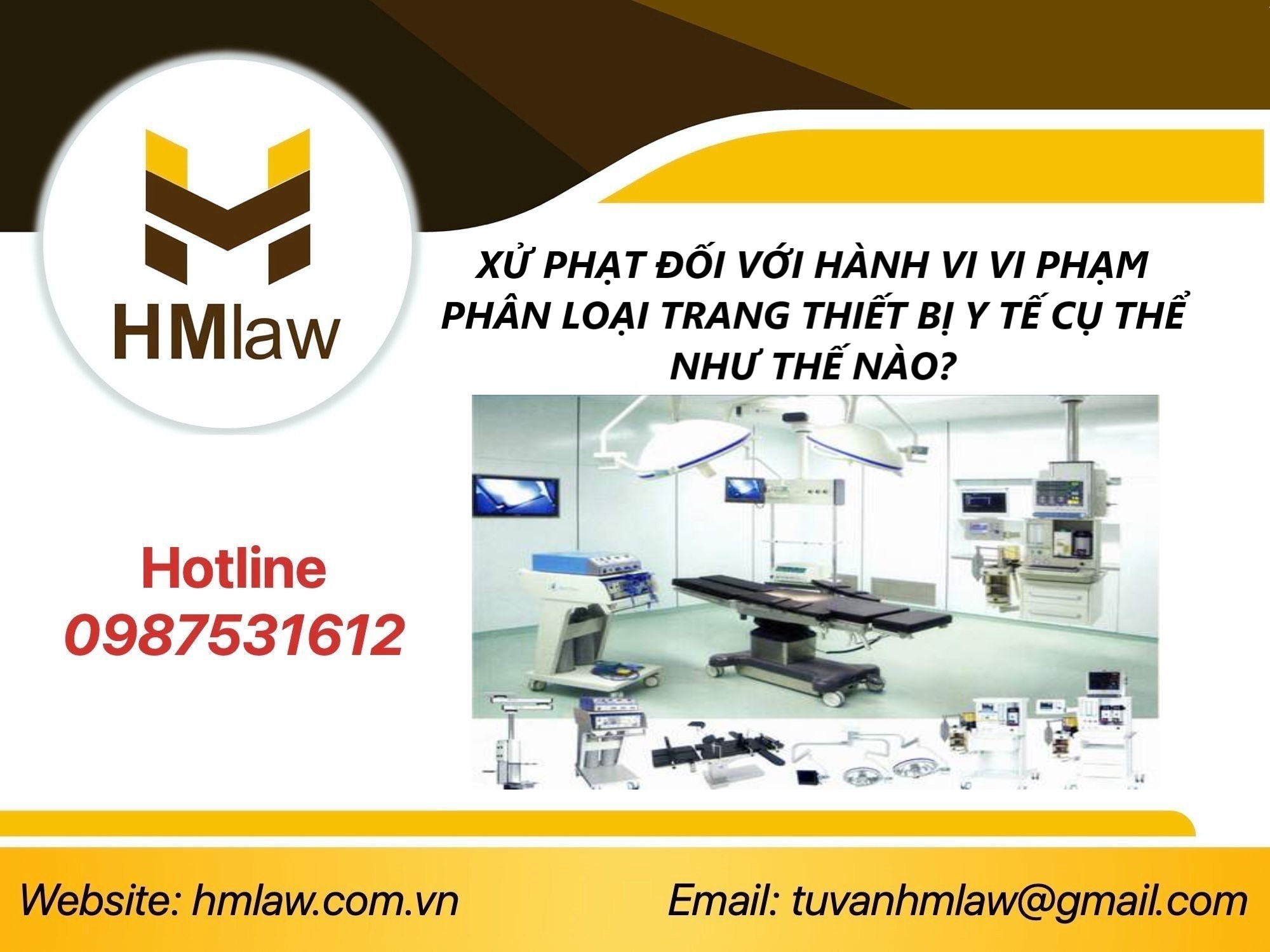 XỬ PHẠT ĐỐI VỚI HÀNH VI VI PHẠM PHÂN LOẠI TRANG THIẾT BỊ Y TẾ