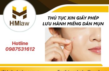 THỦ TỤC XIN GIẤY PHÉP LƯU HÀNH MIẾNG DÁN MỤN