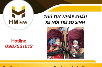 THỦ TỤC NHẬP KHẨU XE NÔI TRẺ SƠ SINH