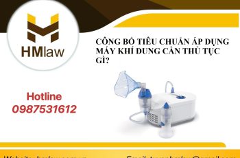 CÔNG BỐ TIÊU CHUẨN ÁP DỤNG MÁY KHÍ DUNG CẦN THỦ TỤC GÌ?