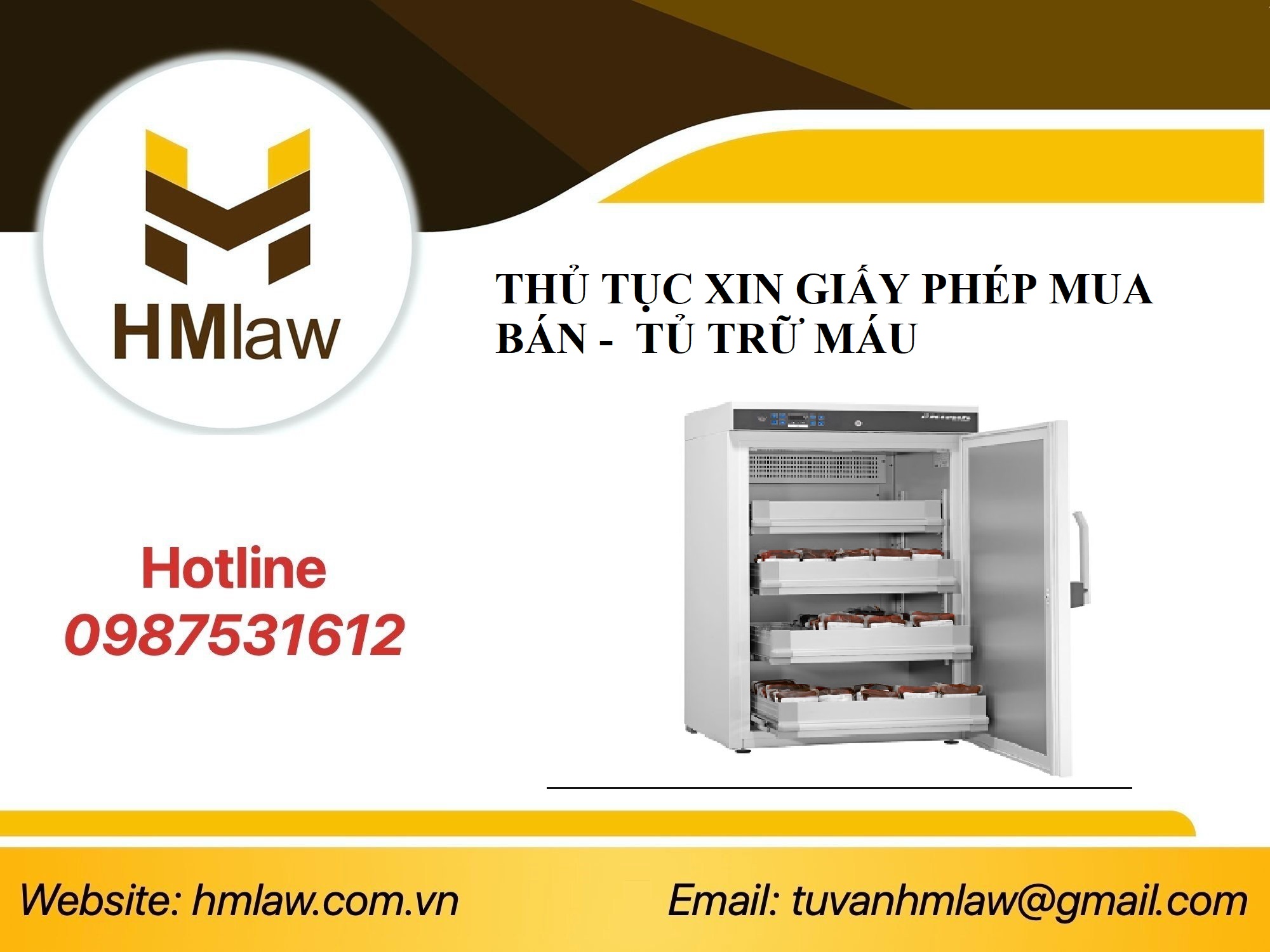 THỦ TỤC XIN GIẤY PHÉP MUA BÁN -  TỦ TRỮ MÁU 