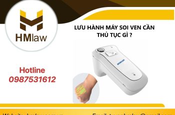 LƯU HÀNH MÁY SOI VEN CẦN THỦ TỤC GÌ?