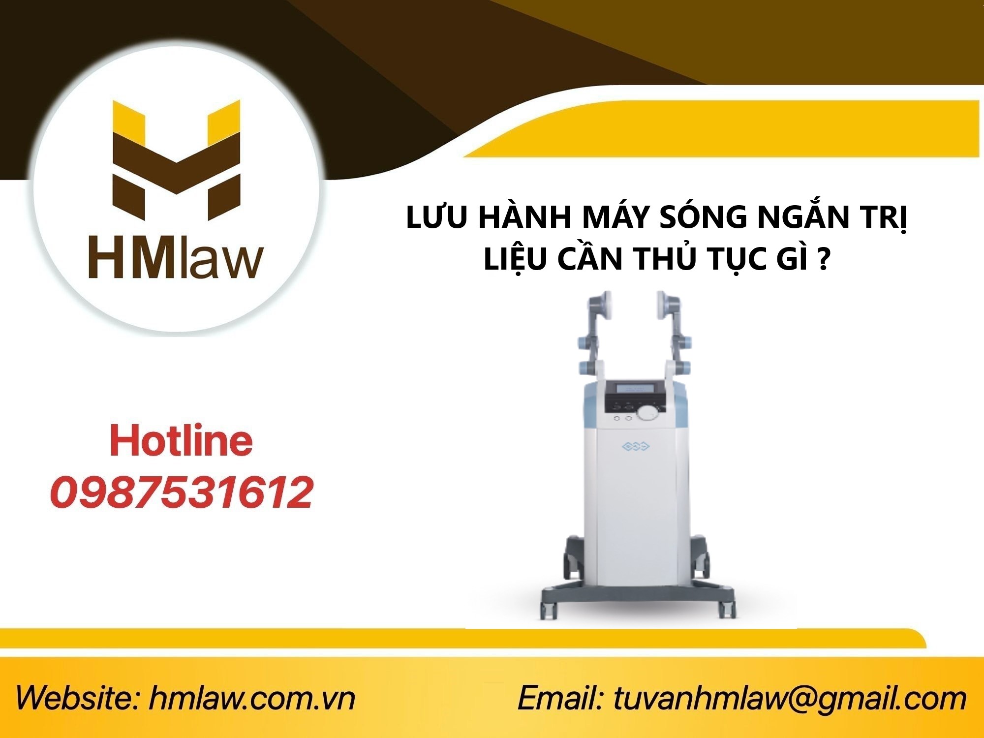 LƯU HÀNH MÁY SÓNG NGẮN TRỊ LIỆU CẦN THỦ TỤC GÌ ?