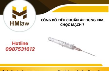 CÔNG BỐ TIÊU CHUẨN ÁP DỤNG KIM CHỌC MẠCH ?