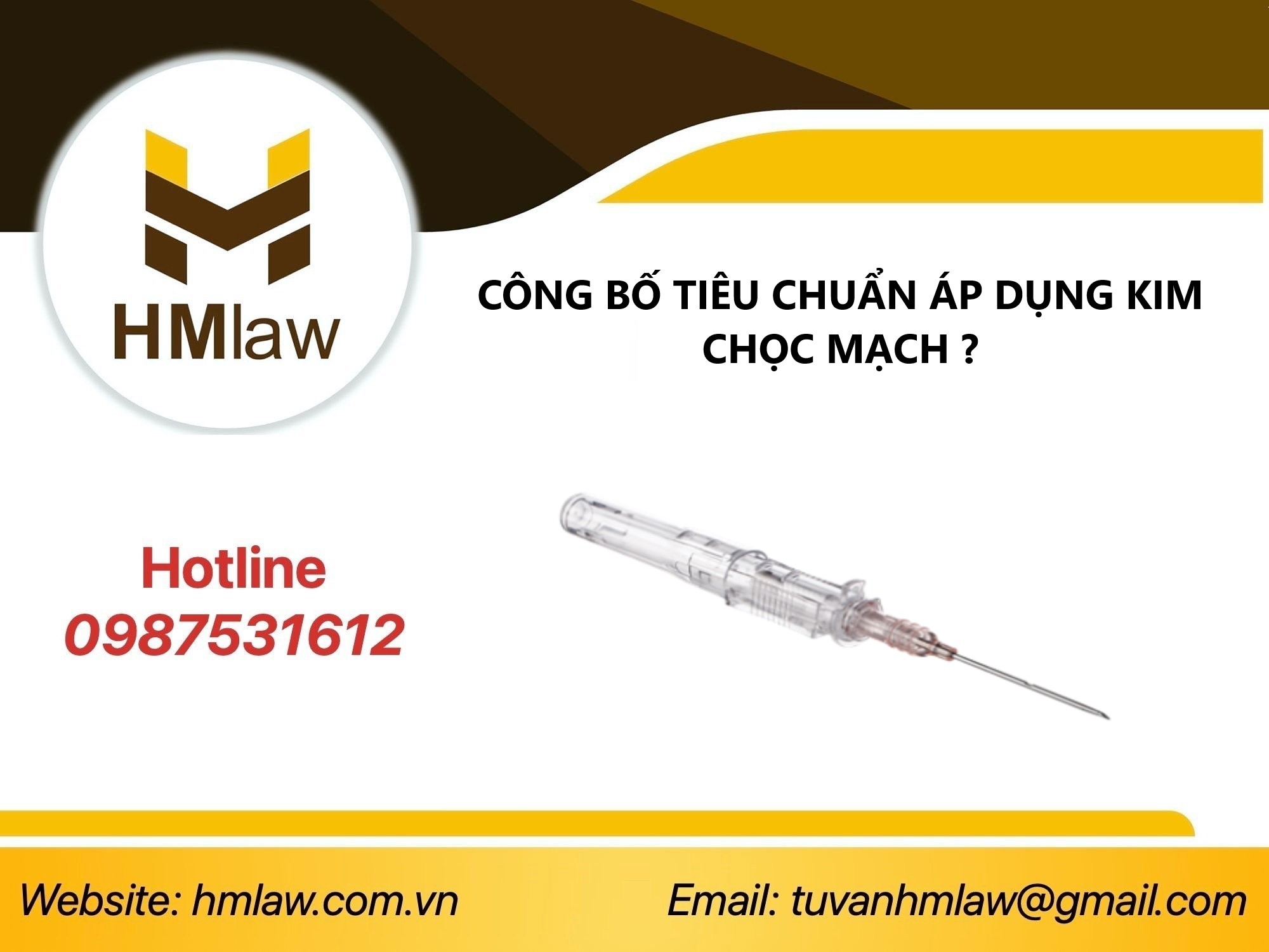 CÔNG BỐ TIÊU CHUẨN ÁP DỤNG KIM CHỌC MẠCH ?