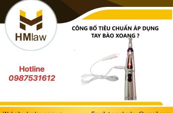 CÔNG BỐ TIÊU CHUẨN ÁP DỤNG TAY BÀO XOANG?