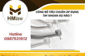 CÔNG BỐ TIÊU CHUẨN ÁP DỤNG TAY KHOAN XỌ NÃO?