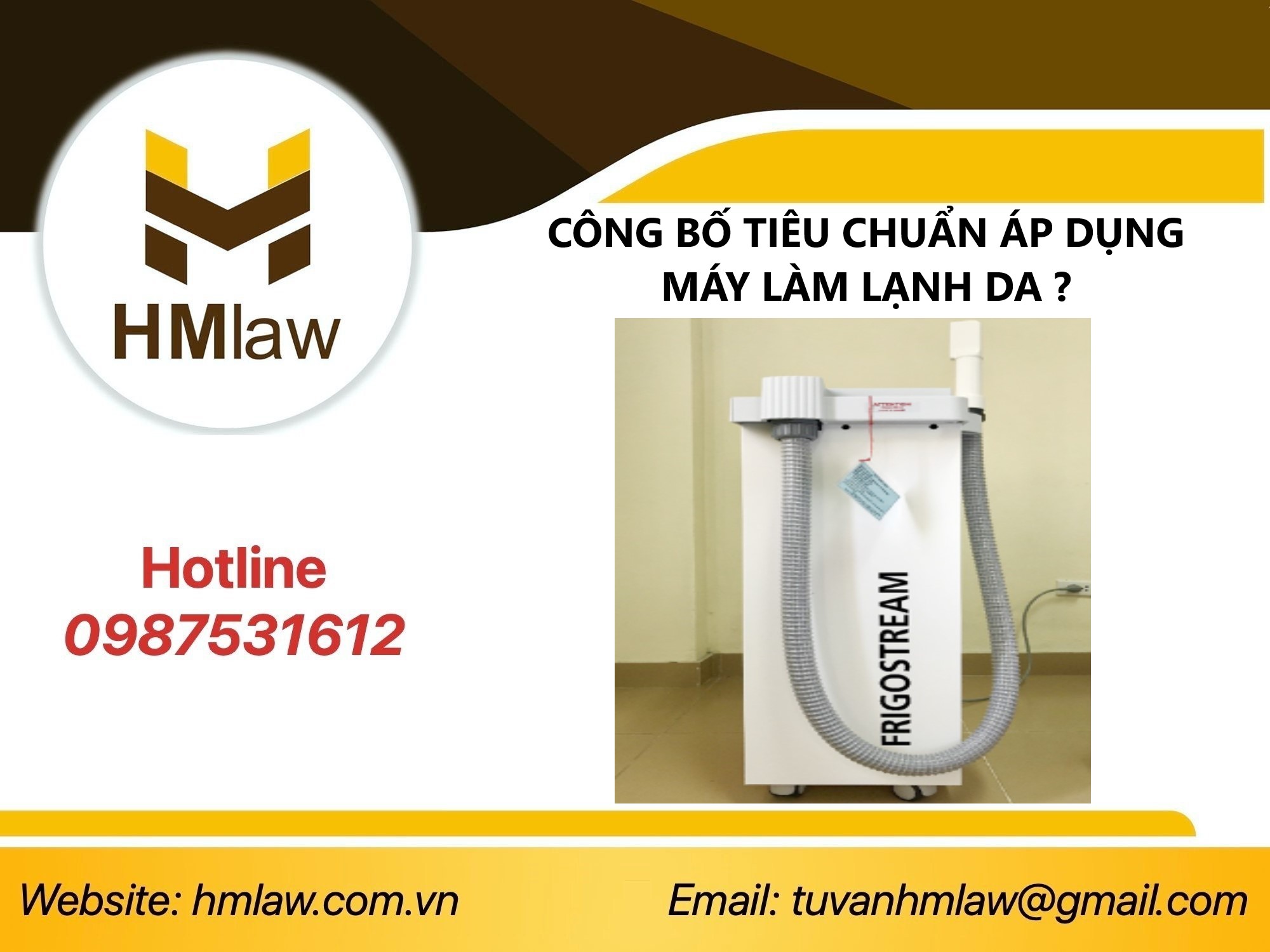 CÔNG BỐ TIÊU CHUẨN ÁP DỤNG MÁY LÀM LẠNH DA?