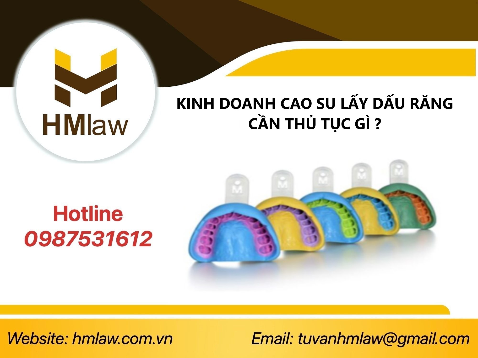 KINH DOANH CAO SU LẤY DẤU RĂNG CẦN THỦ TỤC GÌ ?