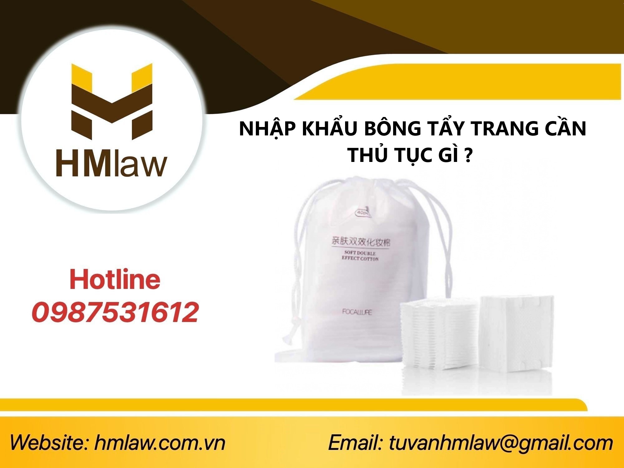 NHẬP KHẨU BÔNG TẨY TRANG CẦN THỦ TỤC GÌ?