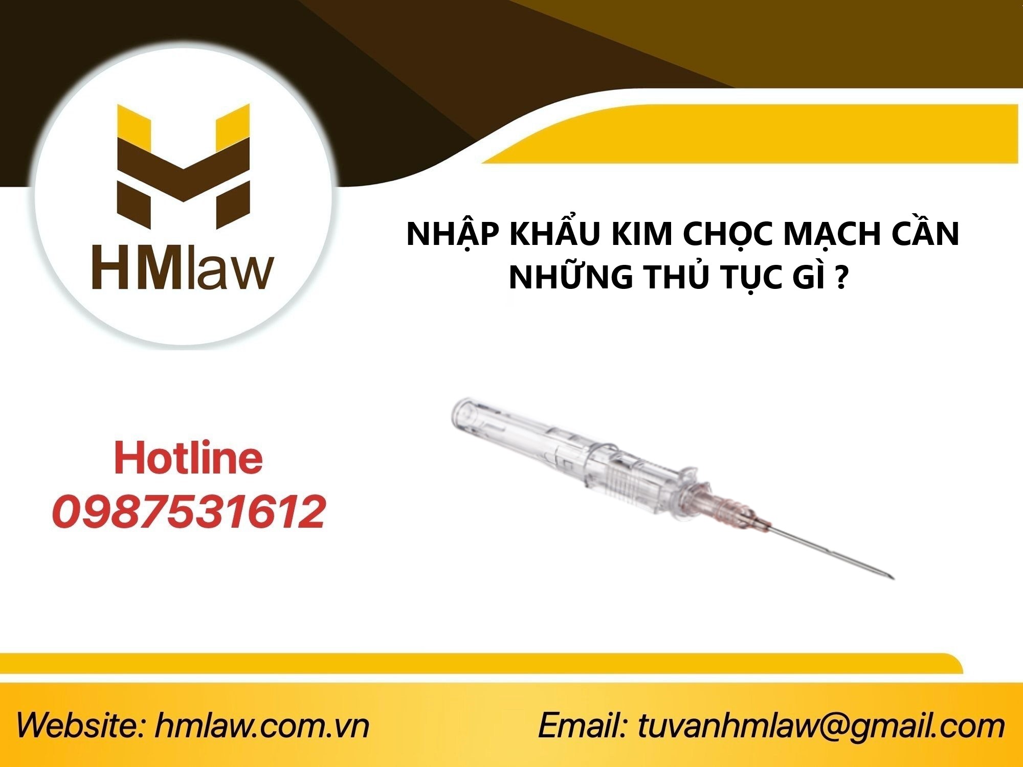  NHẬP KHẨU KIM CHỌC MẠCH CẦN NHỮNG THỦ TỤC GÌ?