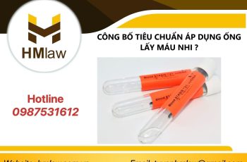 CÔNG BỐ TIÊU CHUẨN ÁP DỤNG ỐNG LẤY MÁU NHI  ?