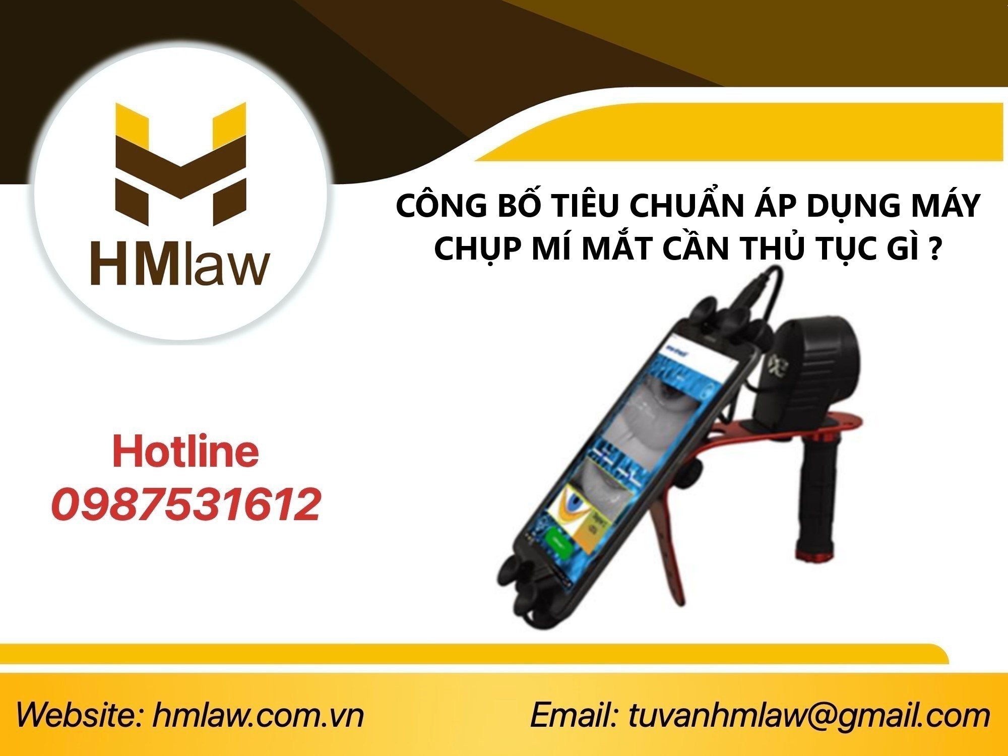 CÔNG B?TIÊU CHUẨN ÁP DỤNG MÁY CHỤP MÍ MẮT CẦN TH?TỤC GÌ ?