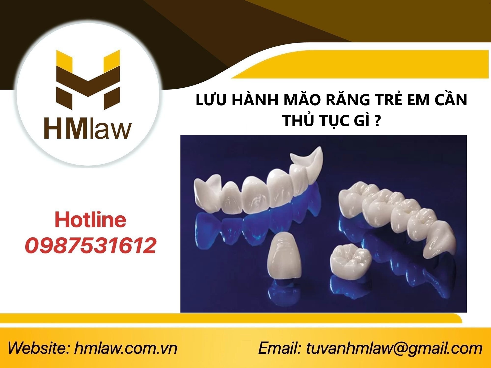 LƯU HÀNH MÃO RĂNG TRẺ EM CẦN THỦ TỤC GÌ  ?