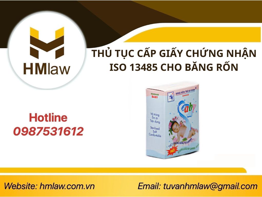 THỦ TỤC CẤP GIẤY CHỨNG NHẬN ISO 13485 CHO BĂNG RỐN