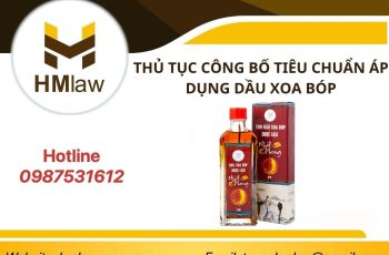 THỦ TỤC CÔNG BỐ TIÊU CHUẨN ÁP DỤNG DẦU XOA BÓP