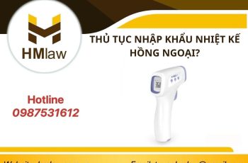 THỦ TỤC NHẬP KHẨU NHIỆT KẾ HỒNG NGOẠI?