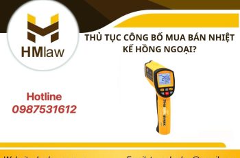 THỦ TỤC CÔNG BỐ MUA BÁN NHIỆT KẾ HỒNG NGOẠI?