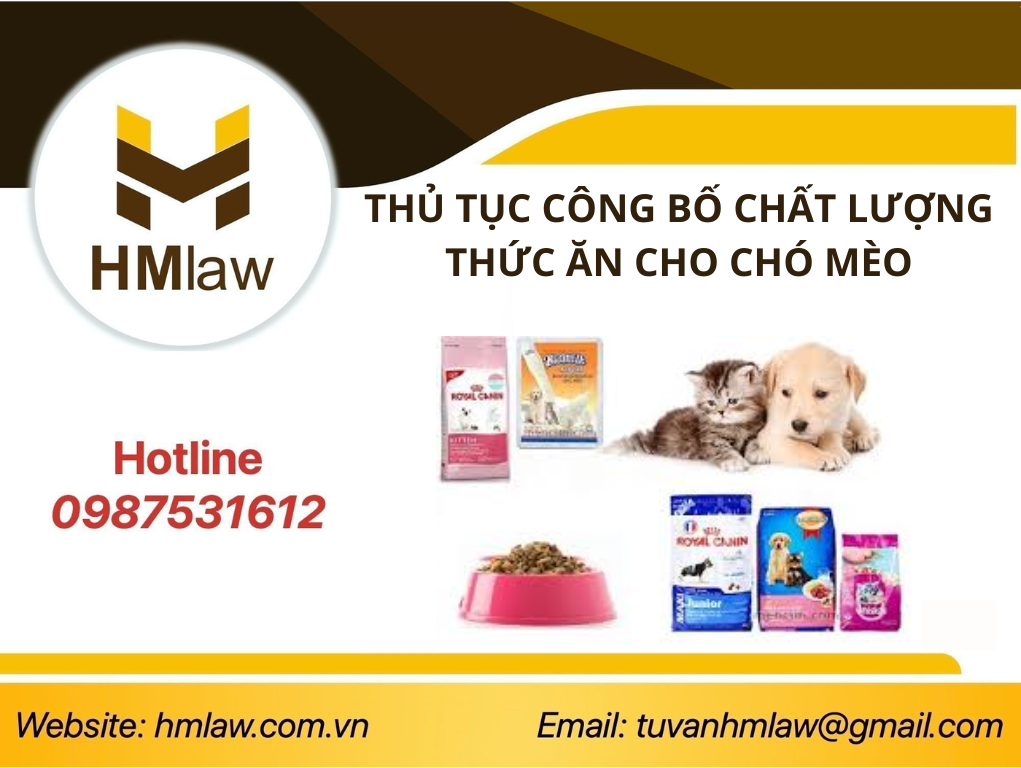 THỦ TỤC CÔNG BỐ CHẤT LƯỢNG THỨC ĂN CHO CHÓ MÈO